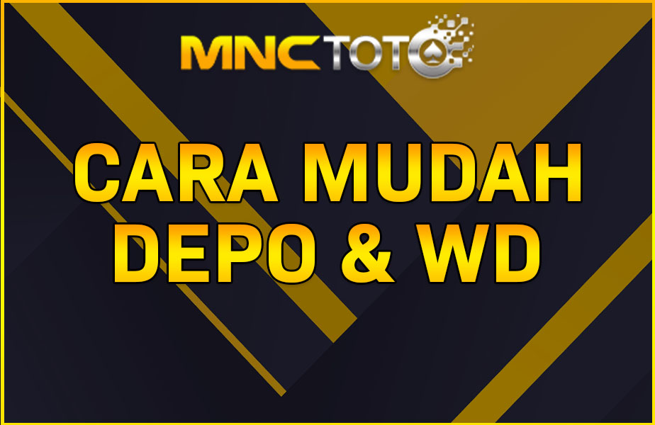 Panduan cara DEPOSIT & WITHDRAW di MNCTOTO